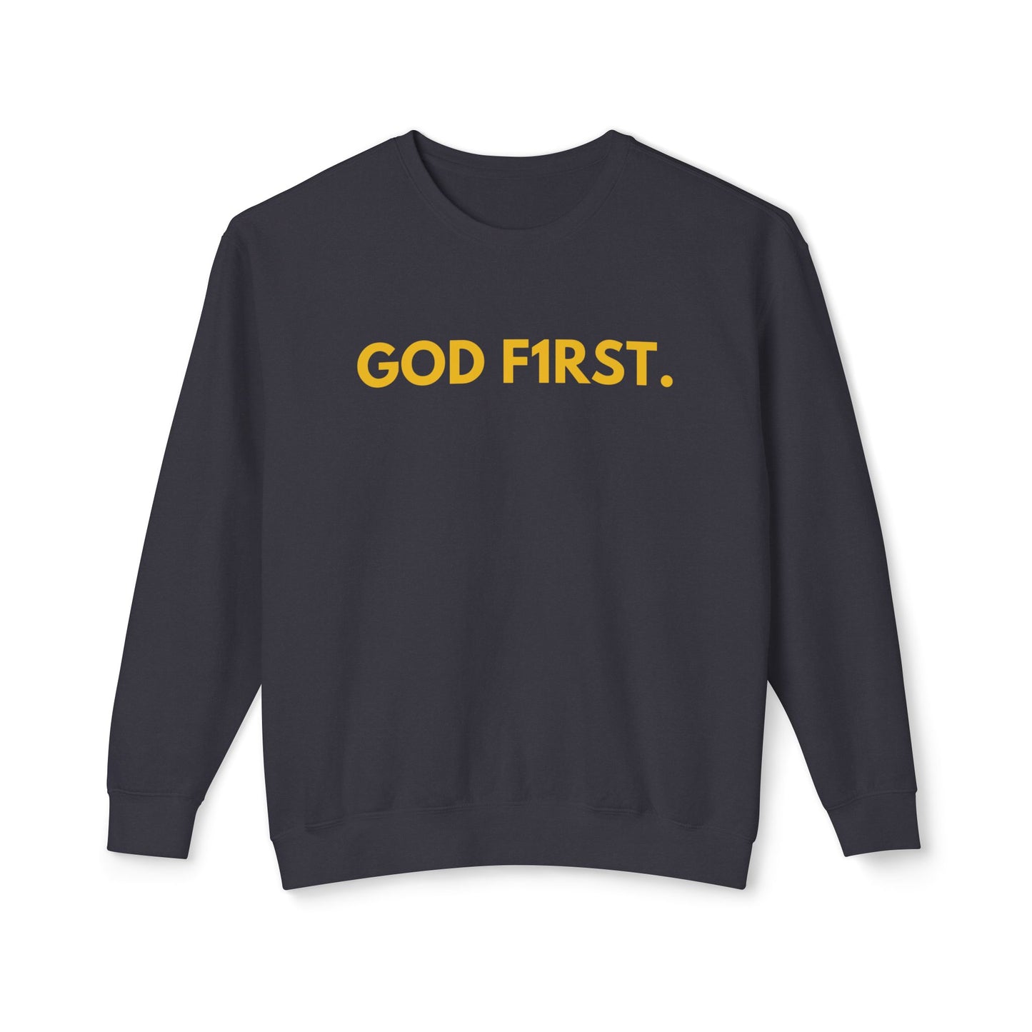 GOD F1RST Crewneck Sweatshirt