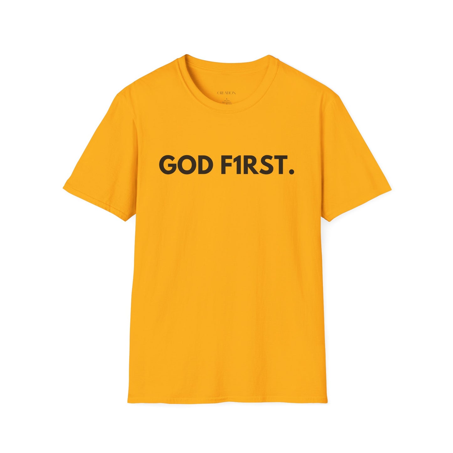 GOD F1RST T-Shirt
